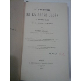  DE  L˙AUTORITE  DE LA  CHOSE  JUGEE  -  Gaston  GRIOLET